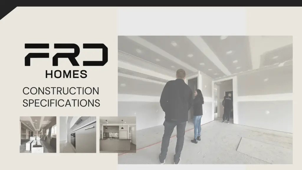 FRD Homes Construction Specifications